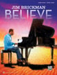 Jim Brickman: Believe piano sheet music cover